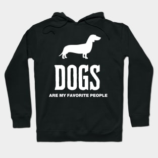 Dogs are my favorite people Hoodie